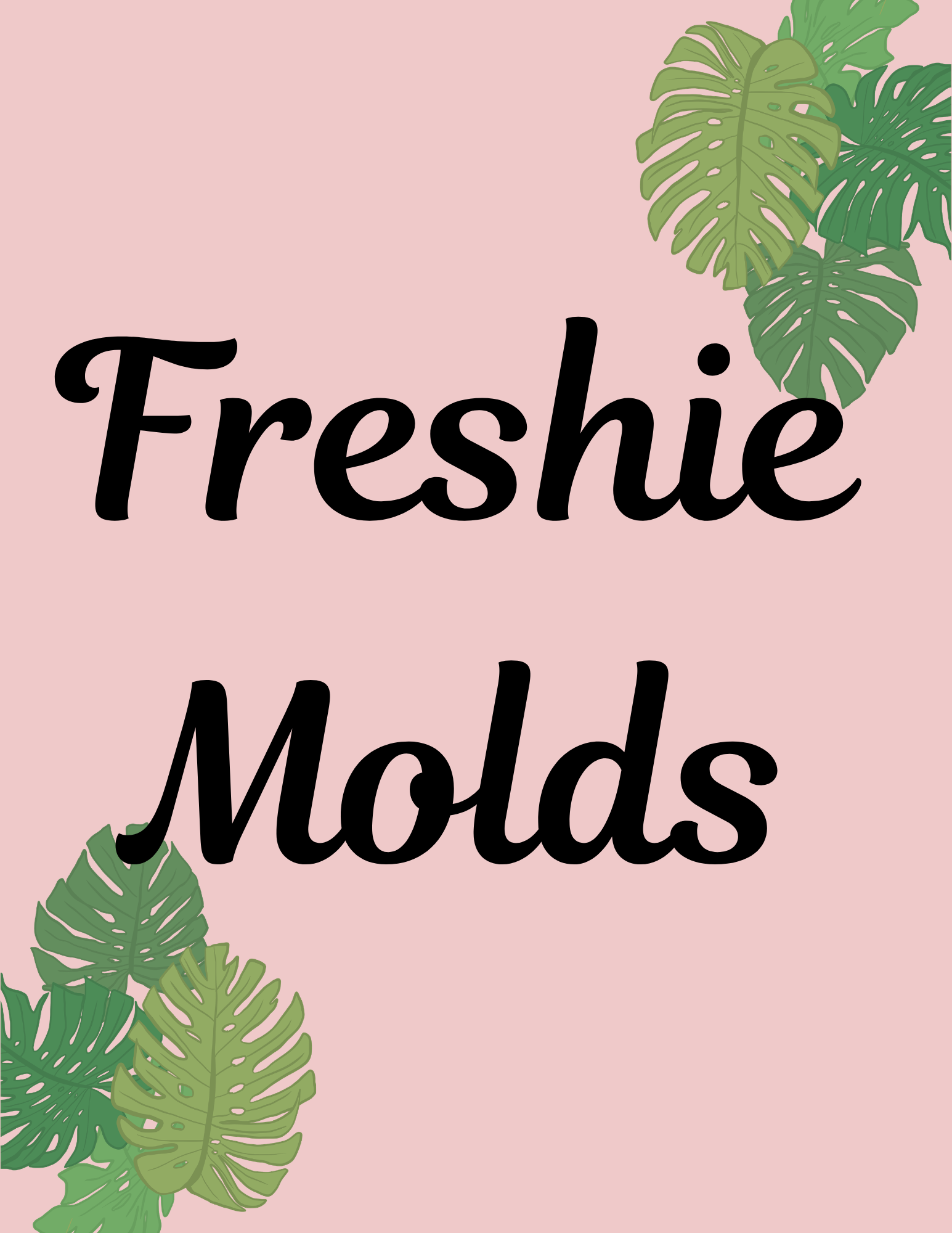 Freshie Molds