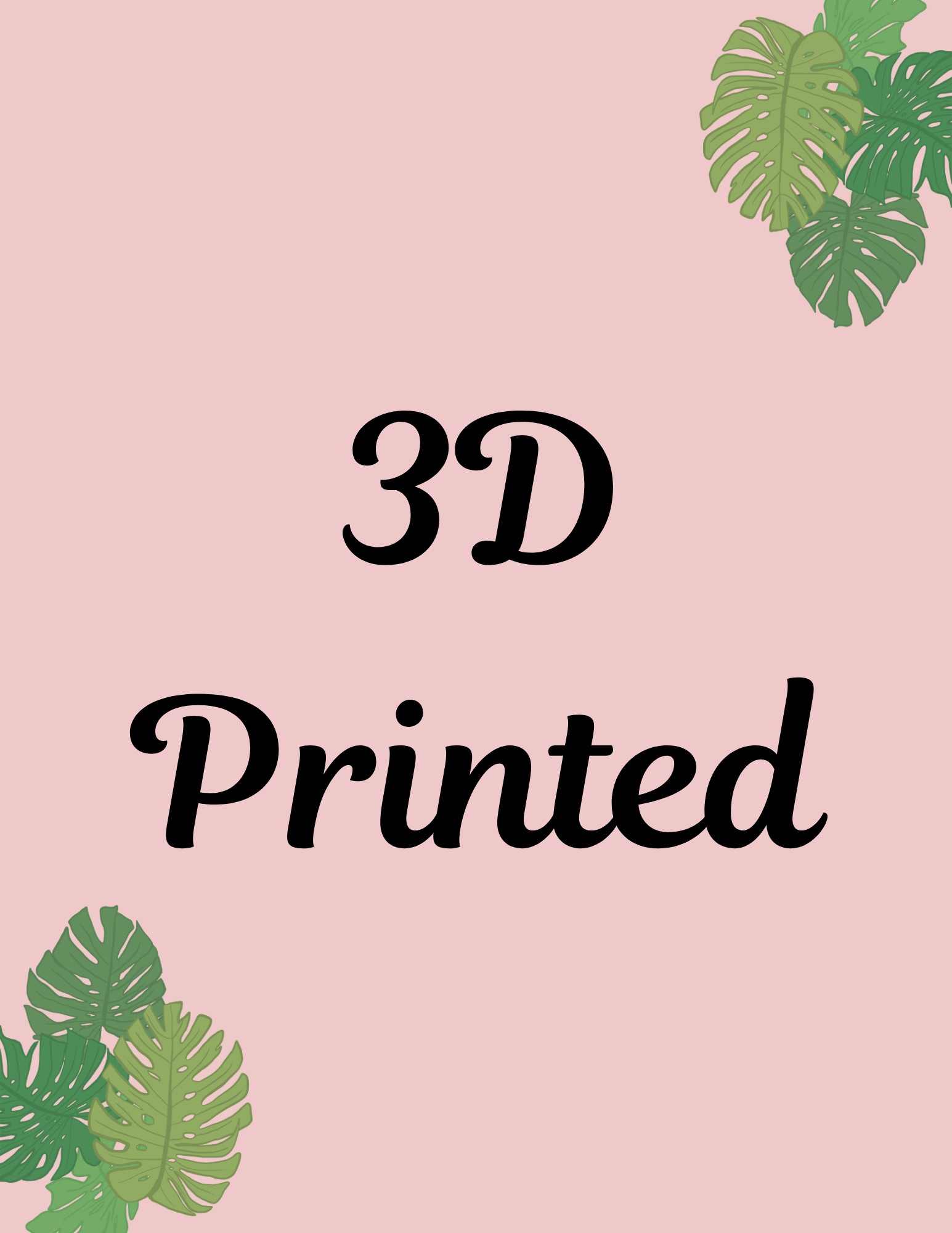 3D Prints